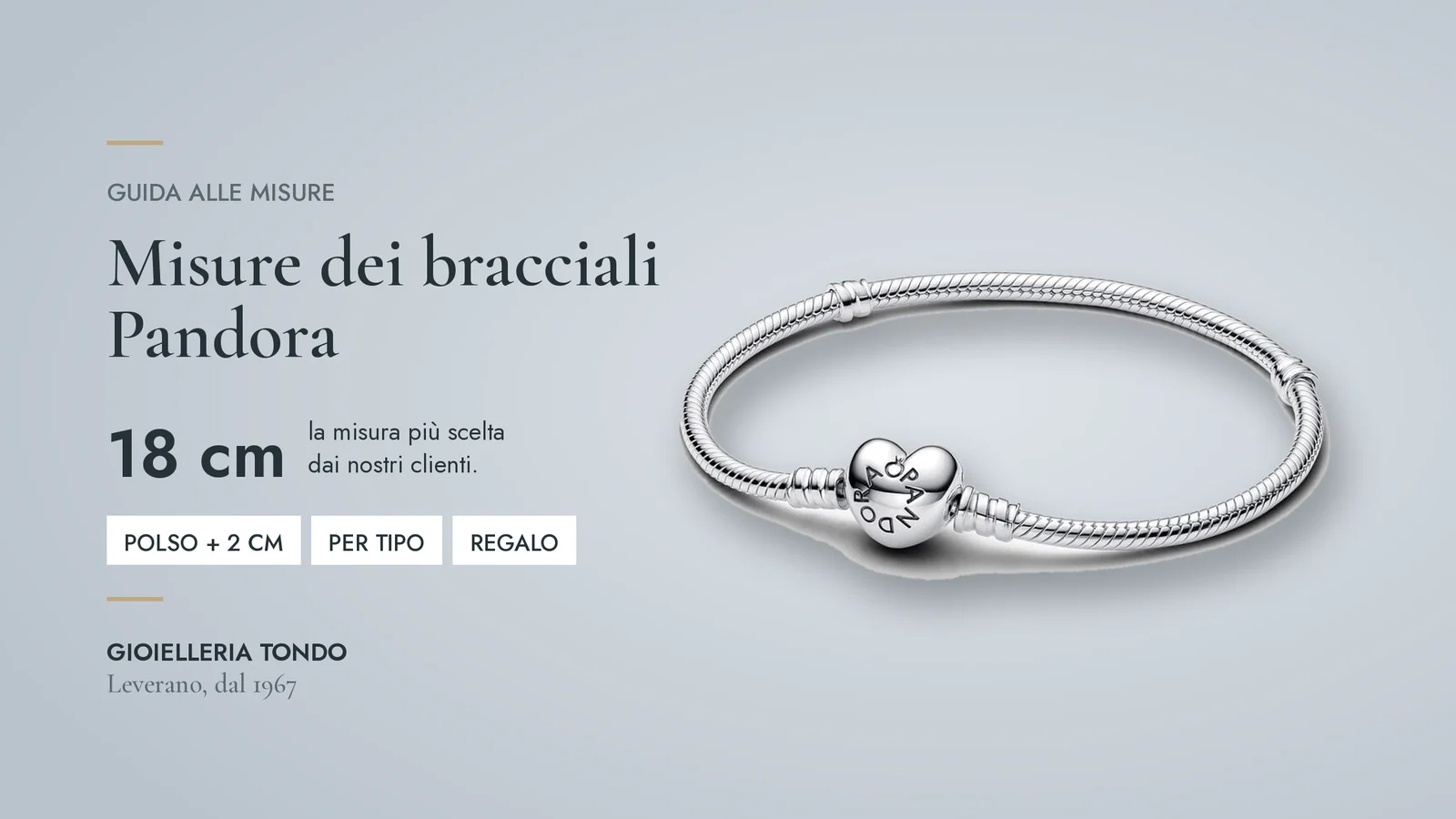 Misure dei bracciali Pandora: come scegliere la taglia giusta, anche per un regalo